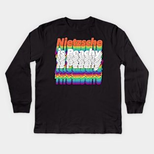 Nietzsche Is Peachy / Retro Styled Typographic Graphic Design Kids Long Sleeve T-Shirt